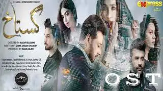 Gustakh - Drama  -  OST | Ayaz Sheikh | Male Version - Express Entertainment Television -  AD Studio