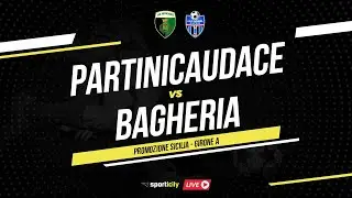 Partinicaudace - Bagheria LIVE | Promozione Sicilia | Diretta Calcio