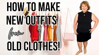 Why You Don’t Need New Clothes After 50 (Shop Your Closet Like THIS!)👗