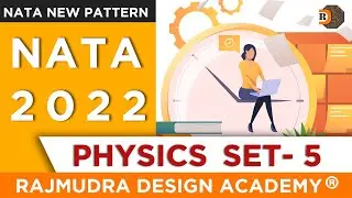 NATA 2022 | NATA Physics Questions 2022 | NATA Physics Set 5 | NATA physics syllabus 2022
