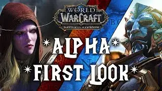 Battle for Azeroth ALPHA - Gameplay & Overview