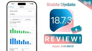 iOS 18.7.3 Review Hindi | After 2 Days | Battery Life | Performance | Should you Update?🔥