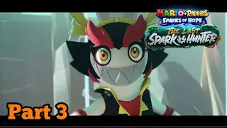 Mario + Rabbids Sparks of Hope The Last Spark Hunter DLC- Gameplay Walkthrough Part 3