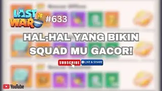 Kembali Ke Basic, Lakukan Hal Ini Agar Power Senantiasa Naik! | Last War Indonesia