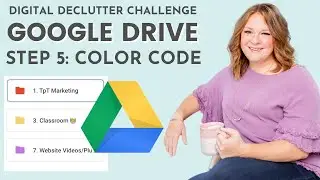 Google Drive Organize Step 5: Colors, Numbers, & Emojis
