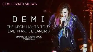 Demi Lovato: The Neon Lights Tour (Rio de Janeiro, Brazil - 27/04/2014)