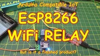 #107 ESP8266 WiFi Relay (with an Arduino)