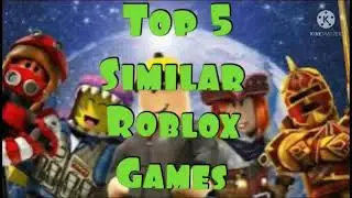 Top 5 Games Like Roblox Part 2 | Roblox Alternatives | Roblox Similar Games