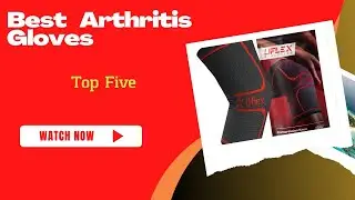 Best Arthritis Gloves Reviews 2023|| Best Arthritis Gloves