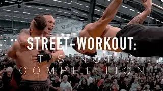 STREET-WORKOUT DOCUMENTARY 2018