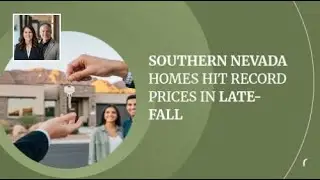 Southern Nevada Homes Hit Record Prices in Late-Fall