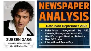Newspaper Analysis for UPSC and APSC |23rd September 2025 | We will miss u Zubeen da| SPM IAS