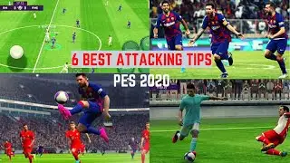 6 BEST ATTACKING TIPS IN PES 2020 MOBILE YOU MUST KNOW !!
