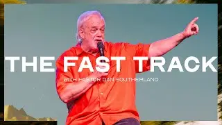 The Fast Track | First Things First - Part 2