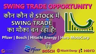Swing Trade Opportunity Pfizer | Bosch | Hitachi Energy India | Hero MotoCorp