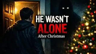 3 Creepy TRUE Day After Christmas Horror Stories | What Followed Him Home After Christmas
