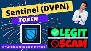 Is Sentinel (DVPN) Token Scam or Legit ??