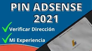 Solicitar el PIN DE GOOGLE ADSENSE 2021 [Mi Experiencia Completa]
