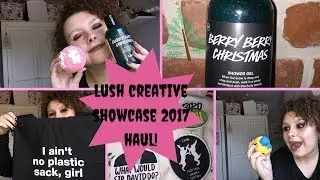 Lush creative showcase 2017 haul! 🛍
