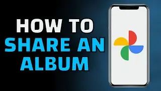 How to Share Google Photos Album (2026)