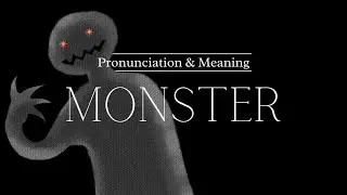 How to Pronounce: Monster | British Pronunciation & Meaning