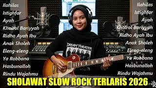 Kumpulan Sholawat Modern Slow Rock 2026 - Album Terbaru & Terbaik 2026 Bikin Hati Tenang