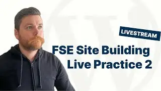 WCUS Live Building Practice Session 2