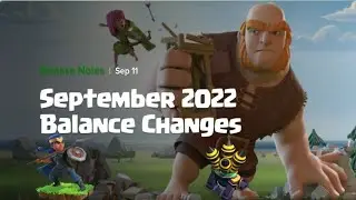 September 2022 balance update full explained in COC