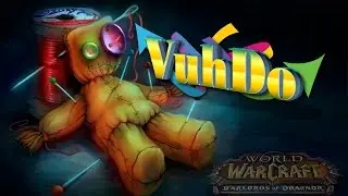 VuhDo подробный гайд по настройке