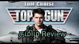 Top Gun (1986) Movie Review by Talky Kumar | Tamil | Tom Cruise