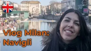 Vlog ITALY  MILAN: Navigli and Darsena District