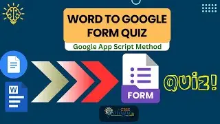 How to Automatically Create Google Form Quiz from Word File | Google Apps Script Based Tutorial