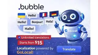 How to Translate Your Bubble App Into Any Language — GoLocal Plugin