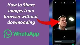 How To Share Images From Browser Without Downloading It