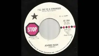 Johnny Bush - I'll Go To A Stranger