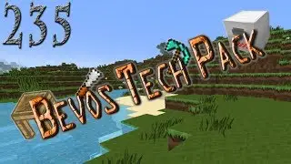 Road to ME System | Minecraft Lets Play Bevos Tech Pack #235 |