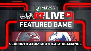 Watch Live: Southeast Alamance vs. Seaforth girls basketball presented by Alpaca Peruvian Chicken