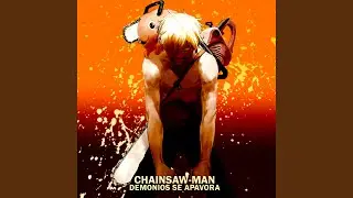 Chainsaw-man: Demonios se apavorar