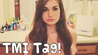 ♡ TMI Tag | LilyGloss ♡
