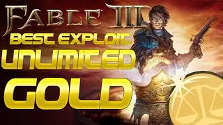 Fable 3 - Best Unlimited Gold Exploit v2 (2019)