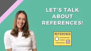 Job Applications - Let&rsquo;s Talk About References!