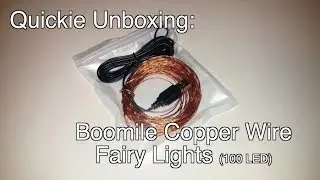 Quickie Unboxing: Boomile Copper Wire Fairy String Lights (100 LED)