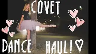 Covet Dance Haul!!! 👯💃🏼💖