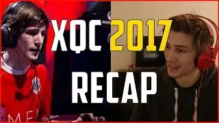 xQc 2017 Recap | xQcOW