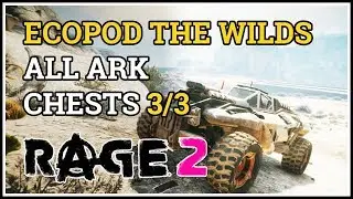 All Ark Chests Ecopod The Wilds Rage 2