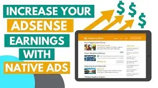 How to Use AdSense Native Ads to Increase Earnings - Creative Tips by Axl Mulat
