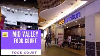 Food Court | Mid Valley Food Junction | Makan Place