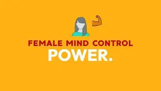 Female Mind Control Power: How To Own Her Mind Without Saying a Word