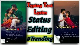 trending typing text status video editing | status video kaise banaye | alight motion editing