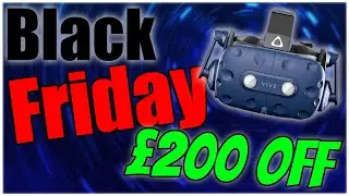 The BEST Black Friday VR deals!